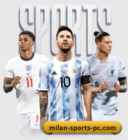 米兰体育 APP 界面 - MILANSPORT