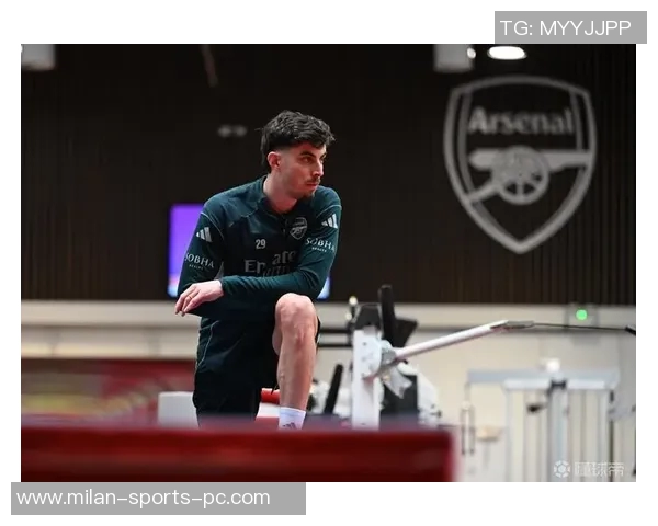 哈弗茨力争本月复出阿森纳将谨慎制定复出计划